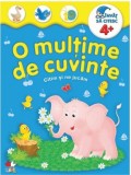 Cumpara ieftin O mulțime de cuvinte. Citim și ne jucăm. &Icirc;nvăț să citesc 4+