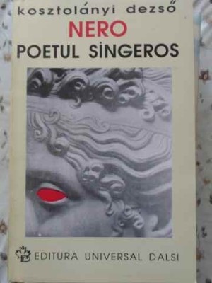 NERO POETUL SANGEROS-KOSZTOLANYI DEZSO-221081 foto