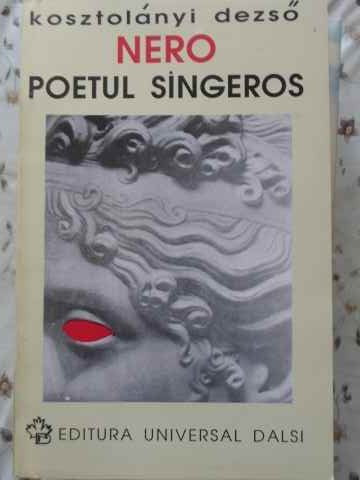 NERO POETUL SANGEROS-KOSZTOLANYI DEZSO-221081