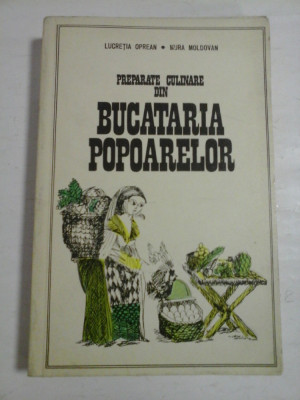 PREPARATE CULINARE DIN BUCATARIA POPOARELOR - Lucretia OPREAN * Mura MOLDOVAN foto