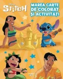 Disney. Stitch. Marea carte de colorat si activitati - Litera