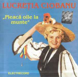 CD Lucreția Ciobanu &lrm;&ndash; Pleacă Oile La Munte, original, Populara