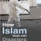 How Islam Deals with Disasters and Pandemics