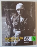 MUNTELE &#039;80 de ANDREI BIRSAN , 2025 *EDITIE BILINGVA