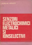 L. Kekedy Senzori electrochimici metalici și ionselectivi