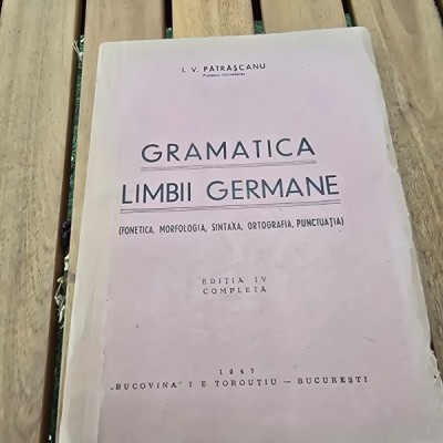 Gramatica limbii germane - I.V. Patrascanu foto