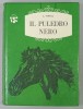 IL PULEDRO NERO di ANN SEWELL , illustrazioni di C. COLOMBI , TEXT IN LIMBA ITALIANA , 1967