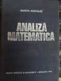 Cumpara ieftin Analiza Matematica - Marcel Rosculet ,548375