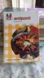 ANTIPASTI - LORENZA STUCCHI (CARTE RETETE GUSTARI)