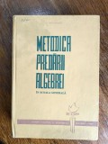 Metodica predarii algebrei in scoala generala - A. Hollinger / R8P3S