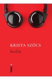 Berlin - Aurelia Stoie Marginean - Nemira