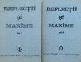 Cumpara ieftin Reflectii si Maxime Vol. 1-2, Constantin Badescu, Filosofie, Editura Stiintifica 1989, Romana