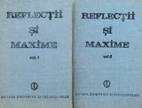 Reflectii Si Maxime Vol.1-2 - Constantin Badescu ,554757