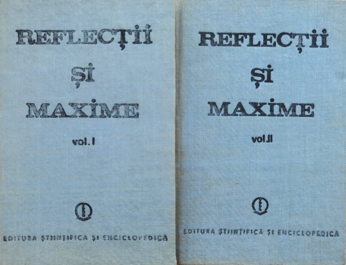 Reflectii Si Maxime Vol.1-2 - Constantin Badescu , C752