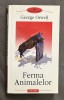 George Orwell - Ferma animalelor