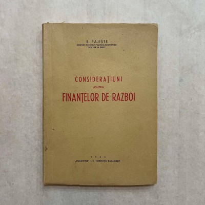B. Pajiste - Consideratiuni asupra finantelor de razboi foto