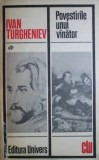 Povestirile unui vanator - Ivan Sergheevici Turgheniev