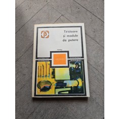 Tiristoare și module de putere - N. Iosif, D. M. Iuca, M. Udrea-Spenea