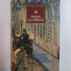 PRIMARUL DIN CASTERBRIDGE de THOMAS HARDY , 1995