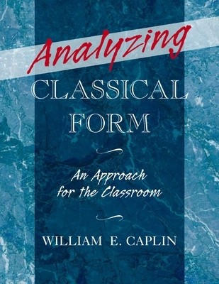 Analyzing Classical Form: An Approach for the Classroom foto