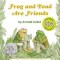 Frog and Toad Are Friends
