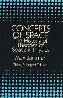 Concepts of Space: The History of Theories of Space in Physics: Third, Enlarged Edition foto