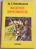 Scene istorice de A.I. Odobescu - carte pentru copii, ilustratii Mircea Ispir, 1989, Alta editura