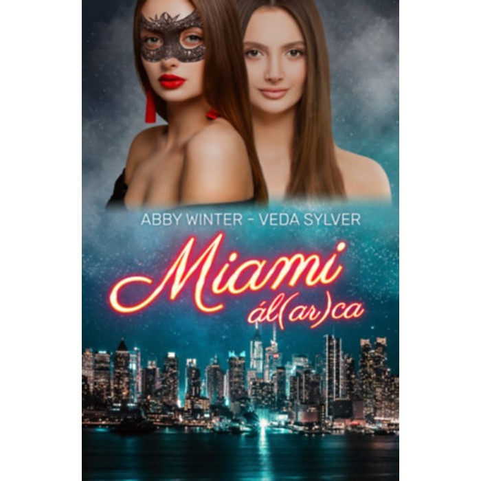 Miami &aacute;l(ar)ca - Abby Winter