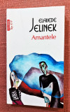 Amantele. Editura Polirom, 2013 &ndash; Elfriede Jelinek