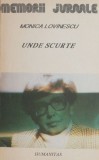 Unde scurte - Monica Lovinescu - Carte beletristica