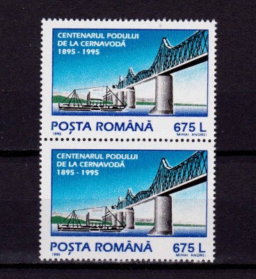 RO 1995 LP 1385 &amp;quot; Centenarul podului Cernavoda&amp;quot;, serie pereche V ,MNH foto