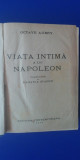 Myh 545 - OCTAVE AUBRY - VIATA INTIMA A LUI NAPOLEON - EDITIE 1942
