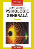 Psihologie generala &ndash; Andrei Cosmovici