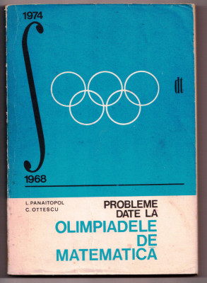 probleme date la olimpiadele de matematica 1968-1974 de panaitopol ottescu foto