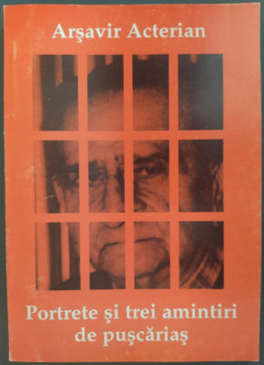 ARSAVIR ACTERIAN - PORTRETE SI TREI AMINTIRI DE PUSCARIAS (editia a II-a, 2004) foto