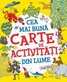 Cea mai buna carte de activitati din lume - Andy Peters