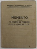 MEMENTO PENTRU TEHNICIENII DE PROIECTIE CINAMTOGRAFICA de E. RADO si G. HOCHMEISTER , 1967