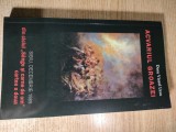 Doru Viorel Ursu (semnatura) - Din ciclul ,,Sange si carne de om,, - Cartea a doua: Acvariul groazei. Sibiu, decembrie 1989 (Editura Bibliostar, 2011)