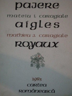 PAJERE, MATEIU I. CARAGIALE AIGLES/ ROYAUX 1983 foto