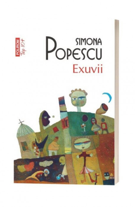 Exuvii Top 10+ Nr.31, Simona Popescu - Editura Polirom
