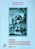 Liliana Maria Popa, Ioan Nicolae Popa - Istoria primului text dramatic tiparit