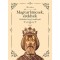Magyar kincsek, erekly&eacute;k - M&uacute;ltid&eacute;ző t&aacute;rgyi eml&eacute;keink - Ill&eacute;s Andrea