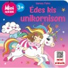 &Eacute;des, kis unikornisom - Darvas Fl&oacute;ra