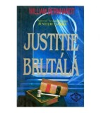 William Bernhardt - Justitie brutala - 121585