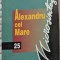 Alexandru cel Mare, Pierre Briant