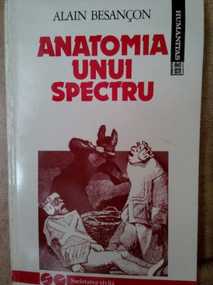 Alain Besancon - Anatomia unui spectru (1992) foto