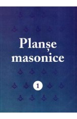 Planse masonice Vol.1 - Emilian M. Dobrescu