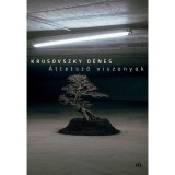 &Aacute;ttetsző viszonyok - Krusovszky D&eacute;nes