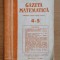 Revista Gazeta Matematica. Anul XCV, nr. 4-5 / 1990