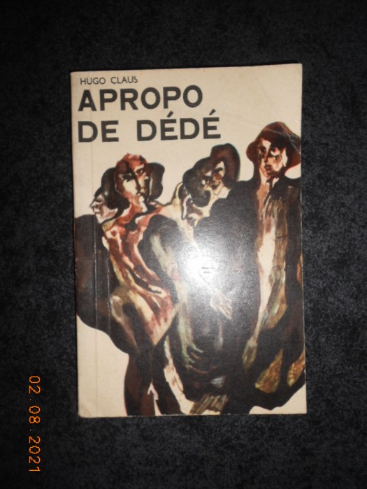 HUGO CLAUS - APROPO DE DEDE